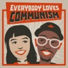 Everybody Loves Communism artwork