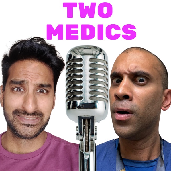 Two Medics Podcast Artwork