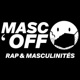 Masc'Off | Rap & Masculinités