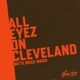 All Eyez on Cleveland podcast