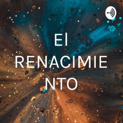 El RENACIMIENTO