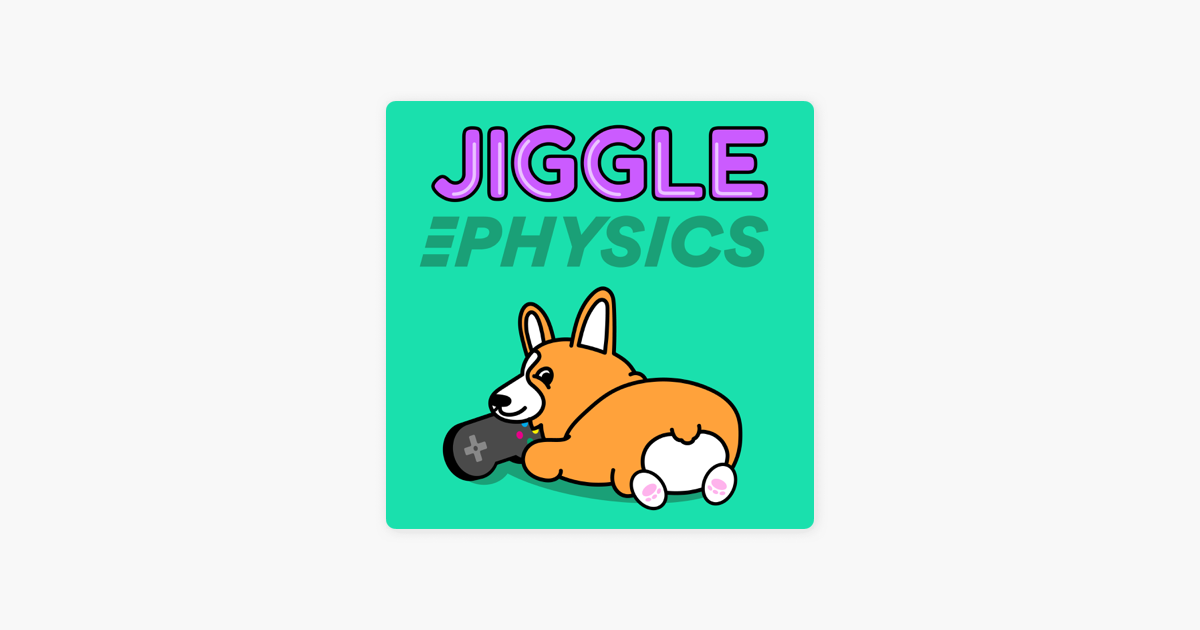 Jiggle physics