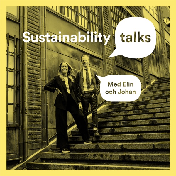 Sustainability Talks – med Elin och Johan