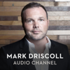 Mark Driscoll Audio - Mark Driscoll