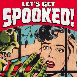 Let's Get Spooked!