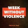 YWCA St. Paul's Week Without Violence Feature Podcast artwork