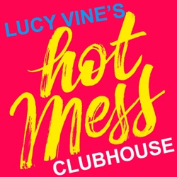 Hot Mess Clubhouse: The Trailer