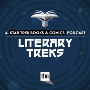 Literary Treks: A Star Trek Books and Comics Podcast podcast