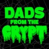 Dads From the Crypt: A Tales From The Crypt Podcast artwork