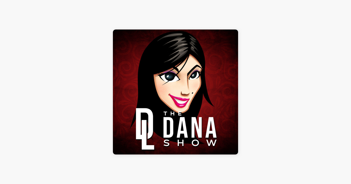 ‎The Dana Show with Dana Loesch on Apple Podcasts