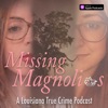 Missing Magnolias artwork