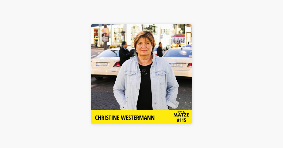 Hotel Matze Christine Westermann Was Ist Dein Lebensplan Auf Apple Podcasts