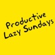 Productive Lazy Sundays