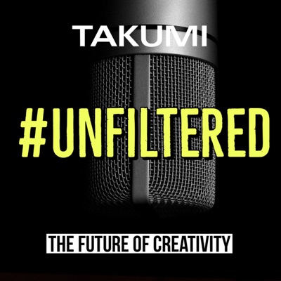 TAKUMI #Unfiltered