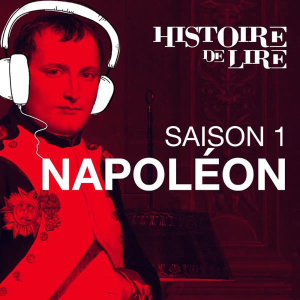 Histoire de Lire présente sa saison Napoléon