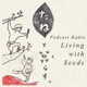 たねと暮らす Living with Seeds