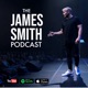 The James Smith Podcast
