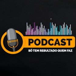 Podcast #010 OS DESAFIOS DO EMPREENDEDORISMO | SABRINA NUNES E LUIZ PASSARI