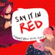 Say it in Red | Episode 56: Dōkyūsei: Bangin' Summer