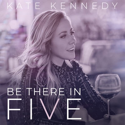Be There in Five Be There in Five