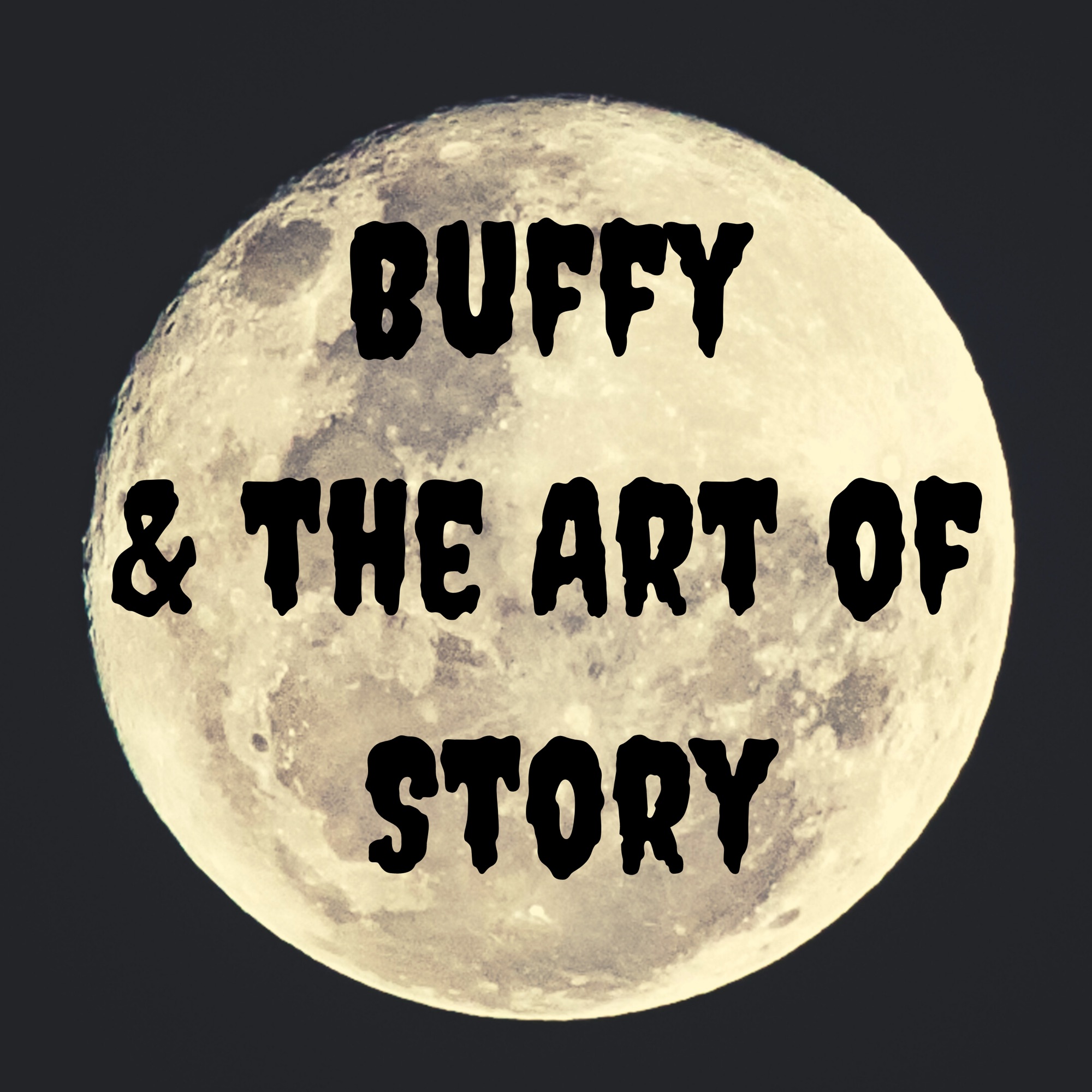 Top 10 Favorite Buffy Characters (Buffy and the Art of Story Podcast