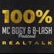 MC Bogy & B-Lash - 100% Realtalk