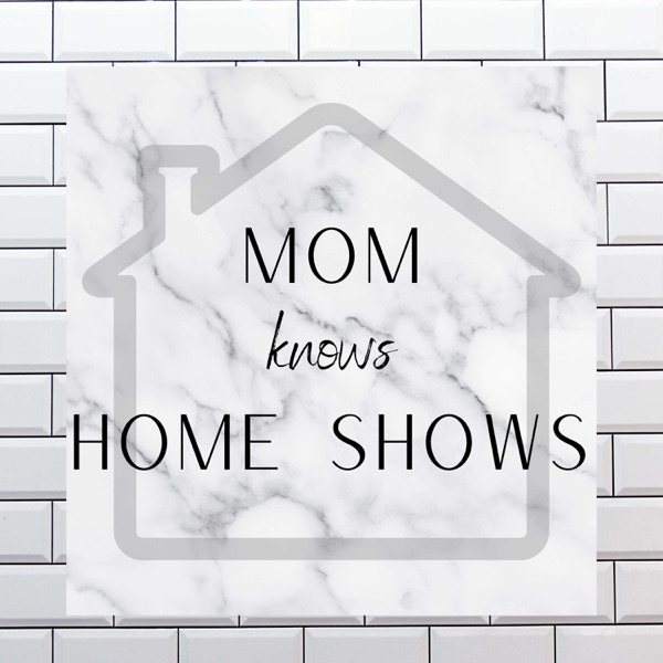 Mom Knows Home Shows Artwork