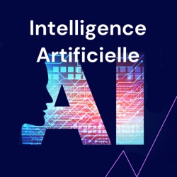 #2 - Intelligence Artificielle et Masse de données - quels risques pour l'homme ou la société ?