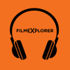 FILMEXPLORER - Podcasts (Français) - FILMEXPLORER - expand the experience