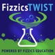 Fizzics TWIST