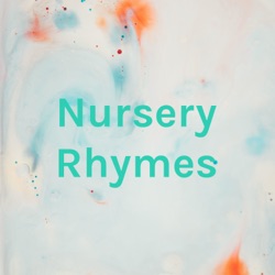 Nursery Rhymes