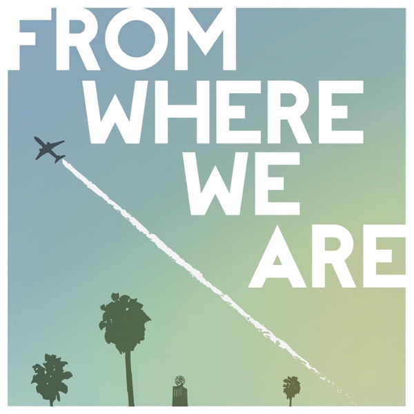 From Where We Are Artwork