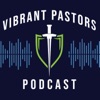 Vibrant Pastors Podcast  artwork