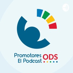 Promotores ODS: El podcast