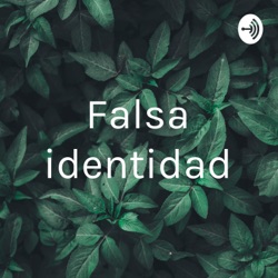 Falsa identidad