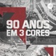 Episódio 45: 90 anos em três cores