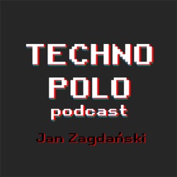 Techno Polo podcast