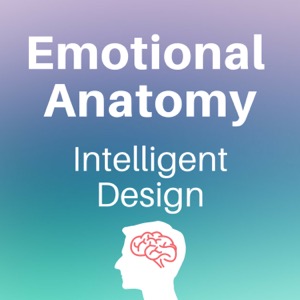 Emotional Anatomy - Intelligent Design
