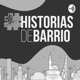 Historias de Barrio - Todos Primero