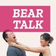 Bear Talk