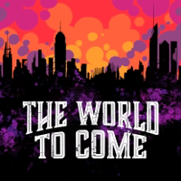 The World to Come podcast