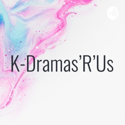 K-Dramas'R'Us (Trailer)