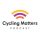 Cycling Matters Podcast