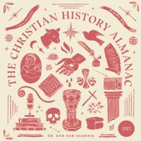 Christian History Almanac podcast