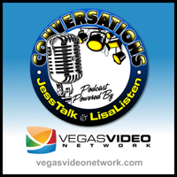 Conversations with JessTalk & LisaListen (Vegas Video Network)