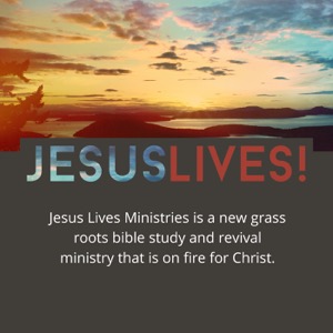 Jesus Lives - Listen Free Podcasts on Jesus Christ's Life & Ministry