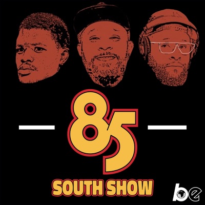 The 85 South Show with Karlous Miller, DC Young Fly and Chico Bean The 85 South Show with Karlous Miller, DC Young Fly and Chico Bean
