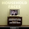 Household Faces with John Ross Bowie artwork