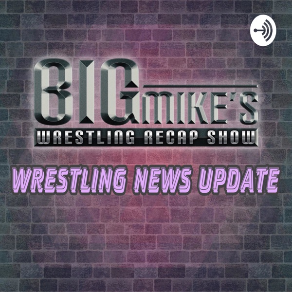 Big Mike's Wrestling News Update Artwork