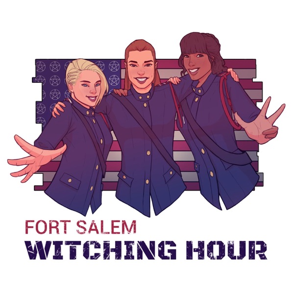 Fort Salem Witching Hour